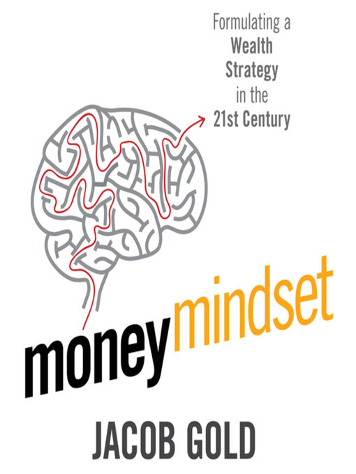 Title details for Money Mindset by Jacob Gold - Available